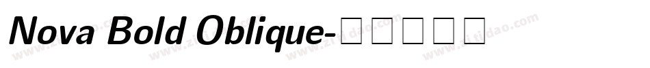 Nova Bold Oblique字体转换